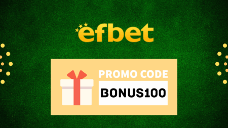 Активирай Efbet бонус код BONUS100 и удвои първия си депозит